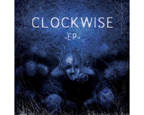 Clockwise - CLOCKWISE EP