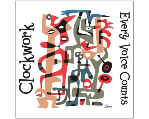 Clockwork - Every Voice Counts