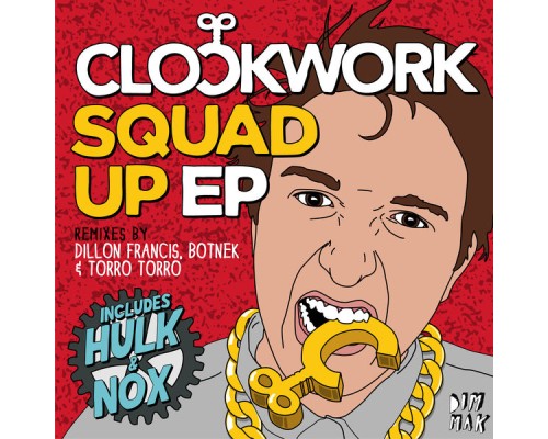 Clockwork - Squad Up EP