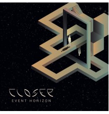 Closer - Event Horizon