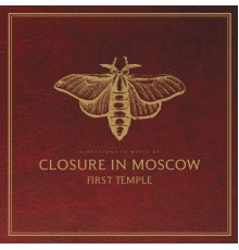 Closure in Moscow - First Temple