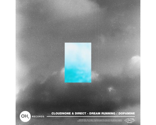 CloudNone & Direct - Dream Running / Dopamine