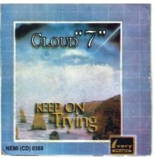 Cloud "7" - Keep On Trying