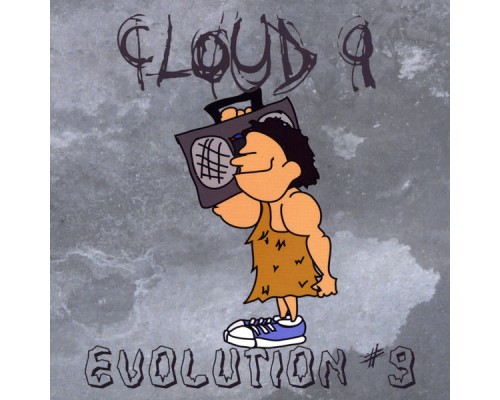 Cloud 9 - Evolution 9