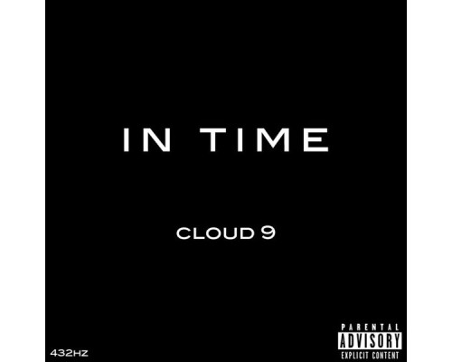 Cloud 9 - IN TIME