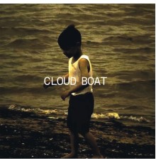 Cloud Boat - Wanderlust / Dréan