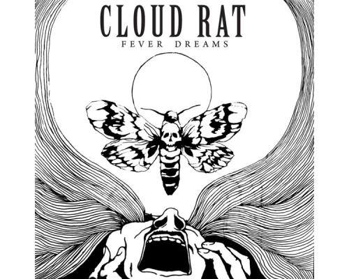 Cloud Rat - Fever Dreams