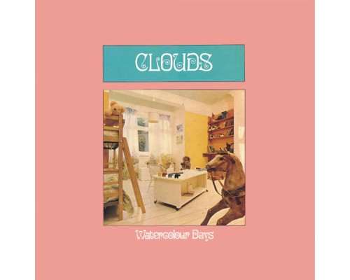 Clouds - Watercolour Days (2017 Remaster)