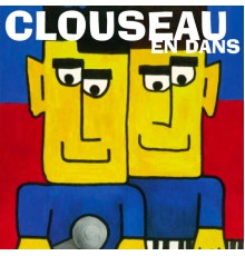 Clouseau - En Dans