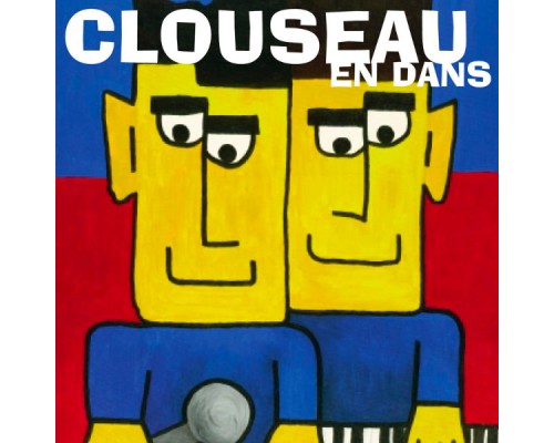 Clouseau - En Dans