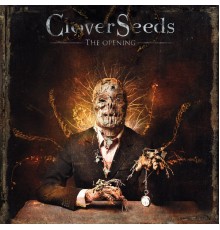 CloverSeeds - The Opening