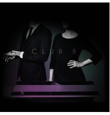 Club 8 - Pleasure