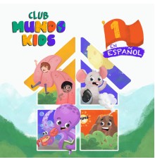 Club Mundo Kids - Club Mundo Kids, Vol. 1