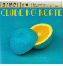 Clube no norte - Dindi