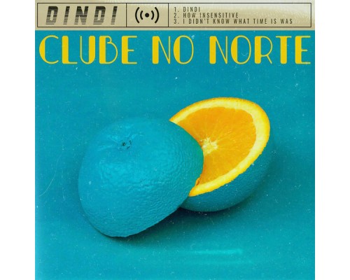 Clube no norte - Dindi