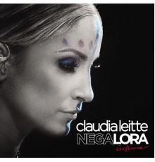 Cláudia Leitte - Negalora - Íntimo (Edição Bônus)