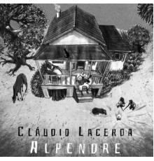 Cláudio Lacerda - Ep Alpendre