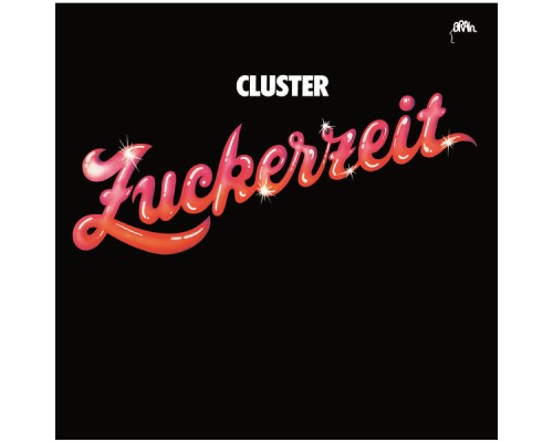 Cluster - Zuckerzeit