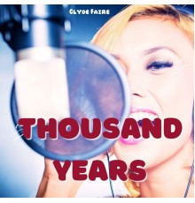 Clyde Faire - Thousand Years