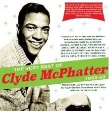 Clyde McPhatter - The Very Best Of Clyde McPhatter 1953-62