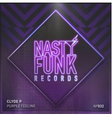 Clyde P - Purple Feeling