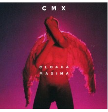 Cmx - Cloaca Maxima