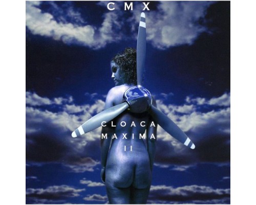 Cmx - Cloaca Maxima 2