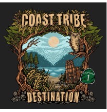 Coast Tribe - Destination