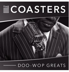 Coasters - Doo-Wop Greats