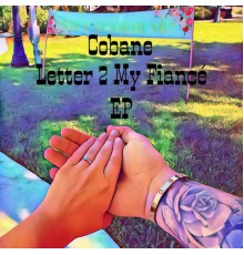 Cobane - Letter 2 My Fiancé