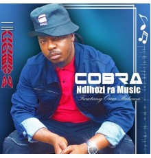 Cobra - Ndlhozi Ra Music