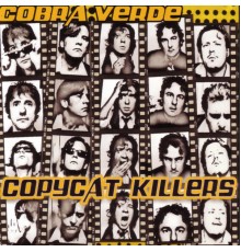 Cobra Verde - Copycat Killers