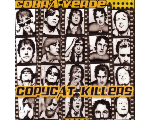 Cobra Verde - Copycat Killers