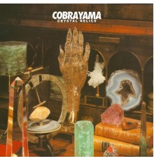 Cobrayama - Crystal Relics