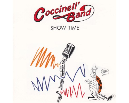 Coccinell'Band - Show Time Coccinell'Band - Show Time