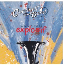 Coccinell'Band, Patrick Clavien - Cocktail Explosif