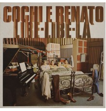 Cochi e Renato - Libe-libe-là