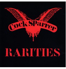 Cock Sparrer - Rarities