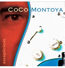 Coco Montoya - Suspicion (Coco Montoya)