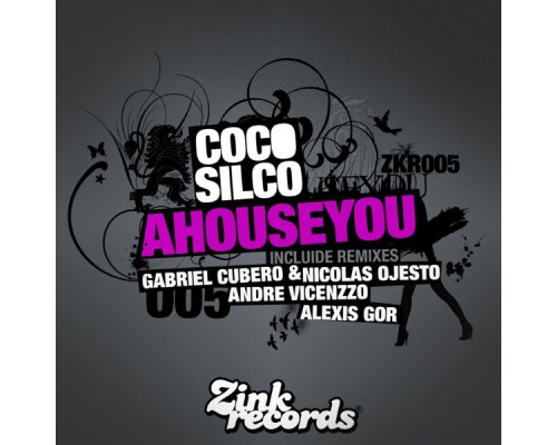 Coco Silco - Ahouseyou