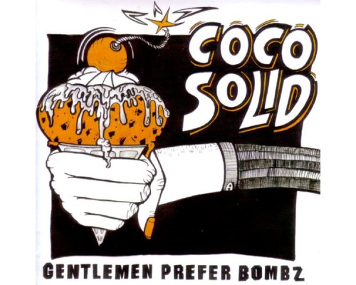 Coco Solid - Gentlemen Prefer Bombz