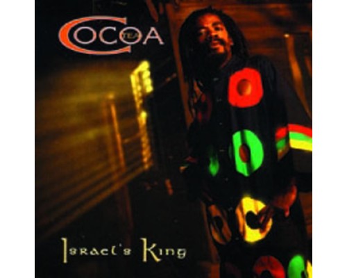 Cocoa Tea - Israel's King