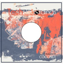 Coconut - Bailando EP (Original Mix)