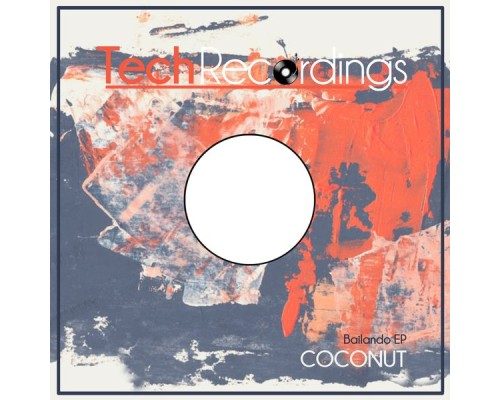 Coconut - Bailando EP (Original Mix)