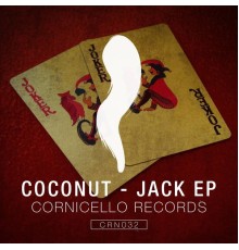 Coconut - Jack EP (Original Mix)