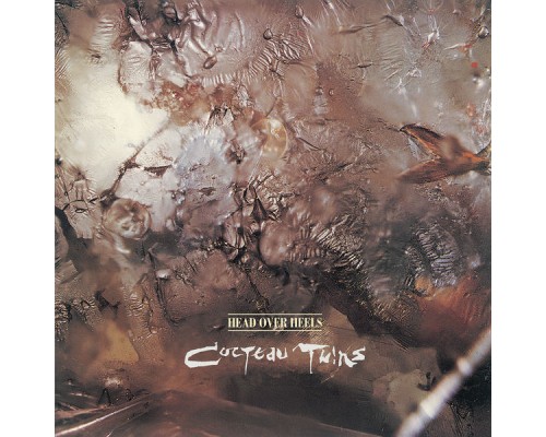 Cocteau Twins - Head Over Heels