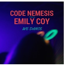 Code Nemesis - We Dance