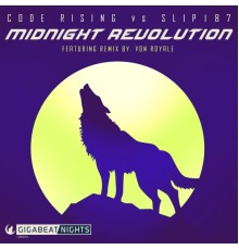 Code Rising & Slip187 - Midnight Revolution