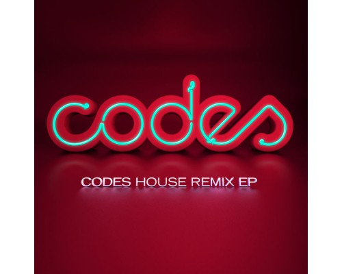 Codes - Codes House Remix EP