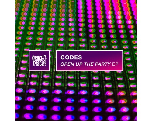 Codes - Open Up The Party